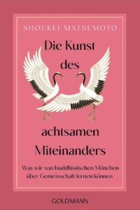 Buchcover: Die Kunst des achtsamen Miteinanders